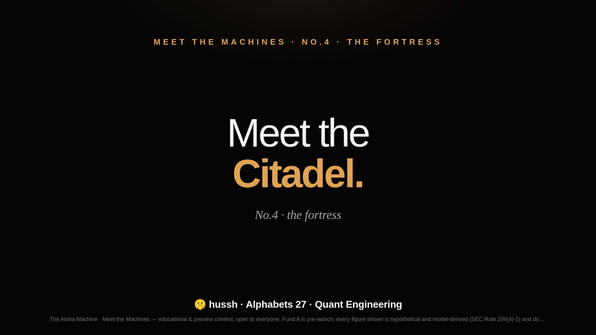 Meet the Machines · No.4 — The Citadel