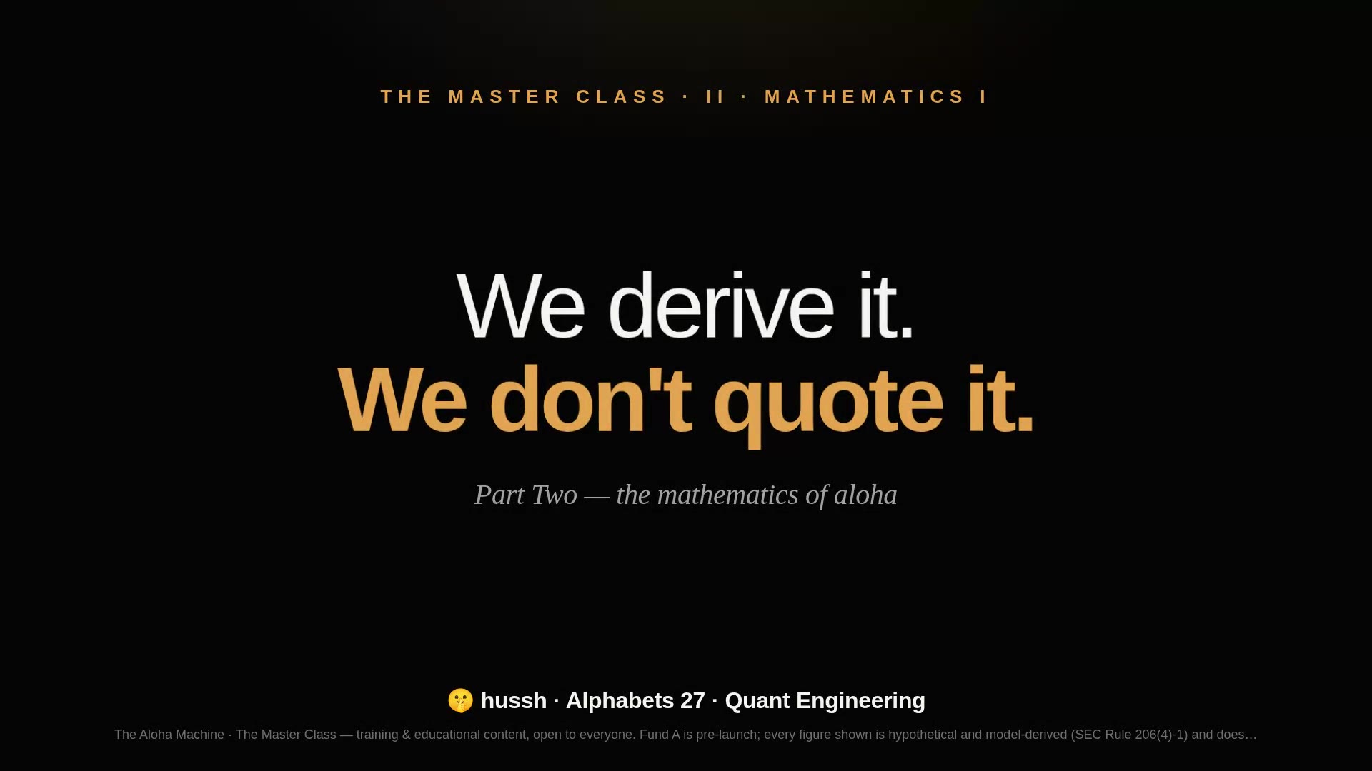 The Master Class · Part II — Mathematics I: Brownian Motion to the Closed Form